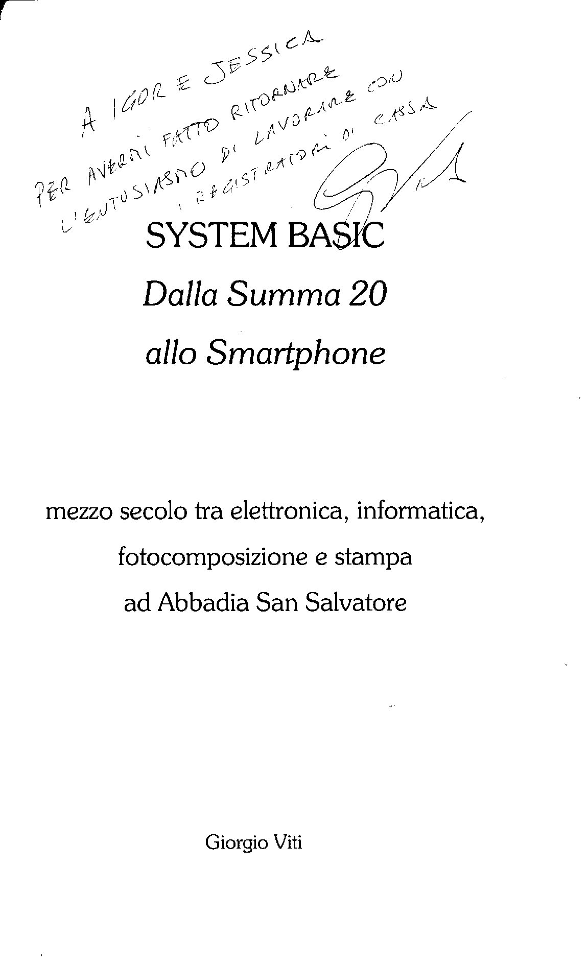 System Basic - Dalla Summa 20 allo Smartphone - immagine 3