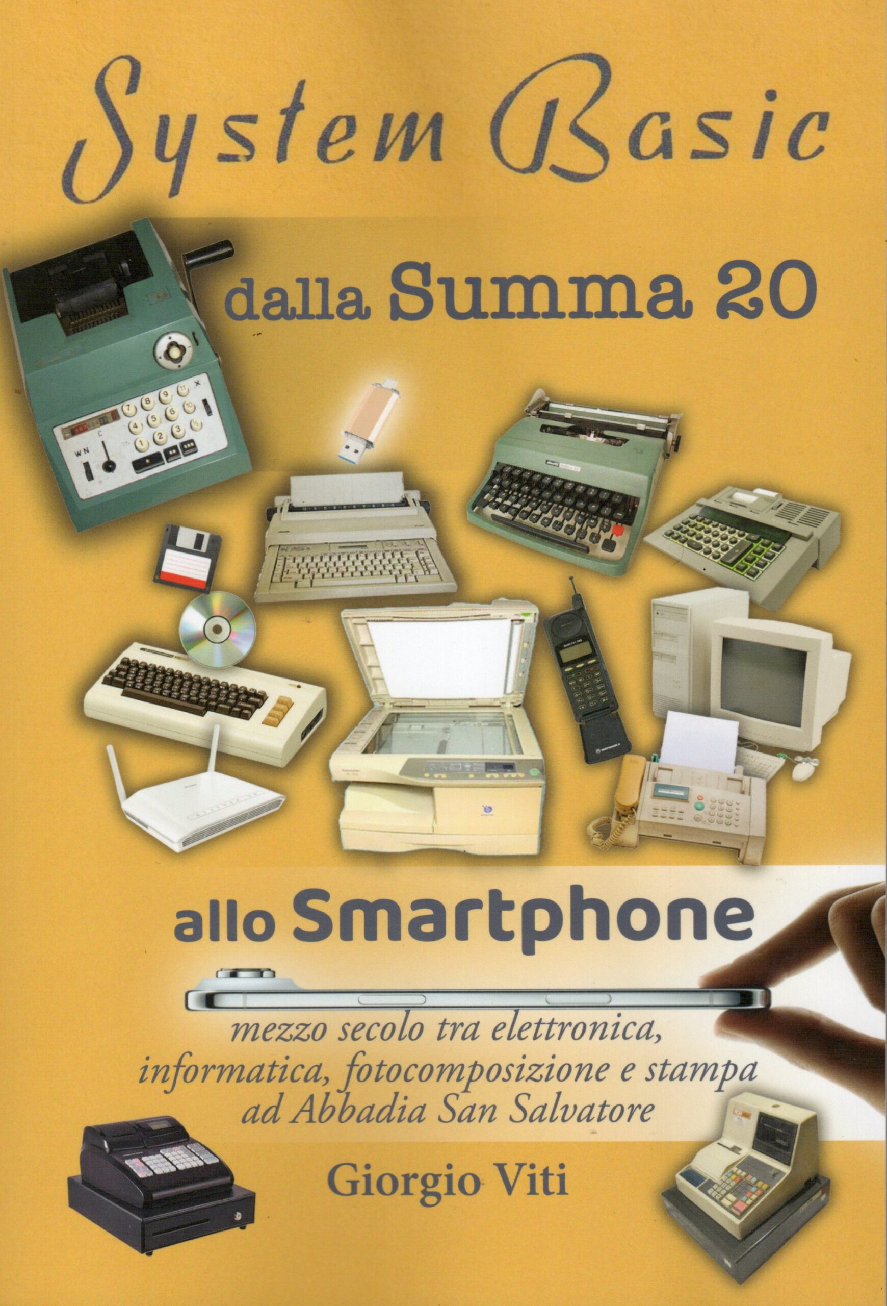System Basic - Dalla Summa 20 allo Smartphone